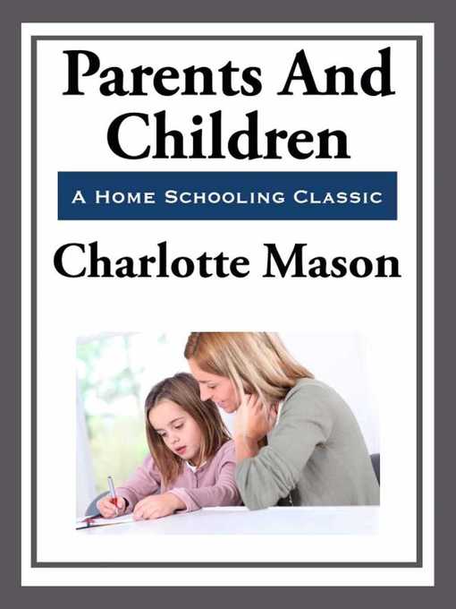 Title details for Parents and Children by Charlotte Mason - Wait list